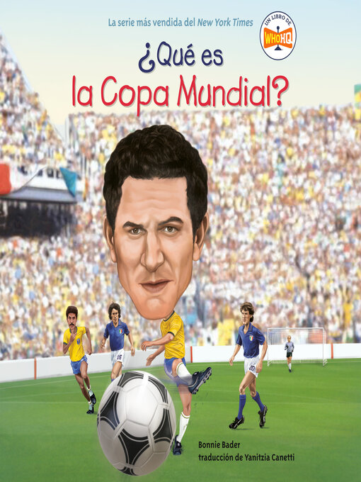 Title details for ¿Qué es la Copa Mundial? by Bonnie Bader - Available